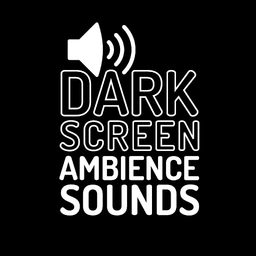 Dark Screen Ambience Sounds