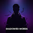 KzFR5PcCJok-channel-avatar-Shadowed Words