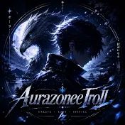 AurazoneeTroll