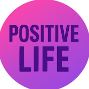 Positive Life 