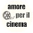 amore per il cinema