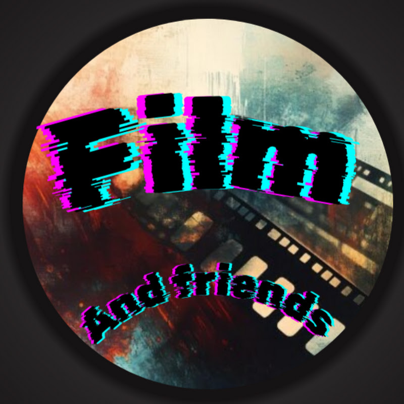 FilmAndFriends