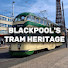 BG5-BIyMWyM-channel-avatar-Blackpool's Tram Heritage