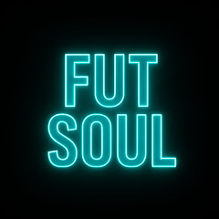 FUT SOUL