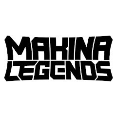 Makina Legends