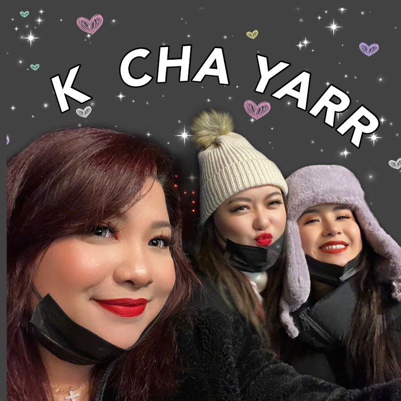 K CHA YARR