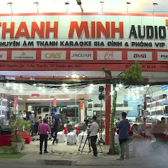 Thanh Minh audio Bình Dương