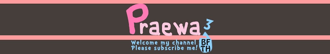 ipraewaBFTH3 YouTube 频道头像