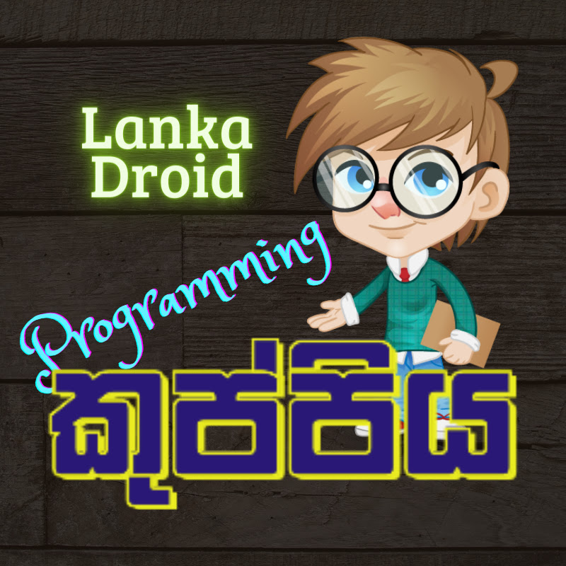 LankaDroid - Programming Kuppiya