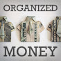 Organized Money logo
