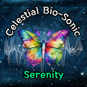 Celestial Bio-Sonic Serenity