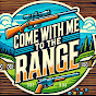Come With Me to The Range logo