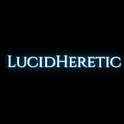 LucidHeretic
