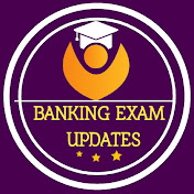 BANKING EXAM UPDATES