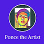 Ponce the Artist - @poncetheartist2135 - Youtube