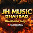 pW7lV3YIH44-channel-avatar-Jh Music Dhanbad  and Abhavya Music