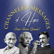 Channeled Messages of Hope