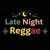 Late Night Reggae