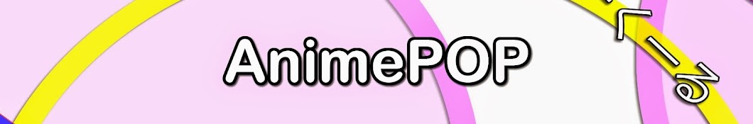 Anime Pop رمز قناة اليوتيوب