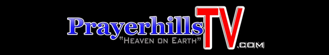 Prayerhills TV ইউটিউব চ্যানেল অ্যাভাটার