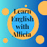 KIK1DzsGWus-channel-avatar-Learn English with Allicia  and Easy English with Allicia