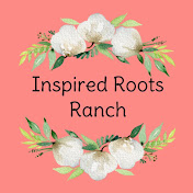 Inspired Roots Ranch