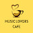 Music Lovers Cafe