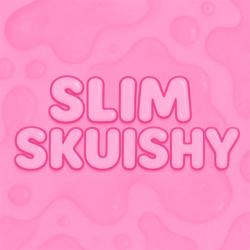 SLIMSKUISHY