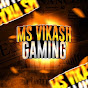 MS VIKASH Gaming channel logo