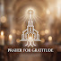 5x94Vnb2XTE-channel-avatar-Prayer for Gratitude