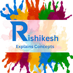 rishikesh explains concepts