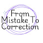 From Mistake ToCorrection logo