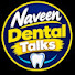 E0gvkp8x2bY-channel-avatar-Naveen Dental Talks 