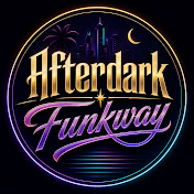 Afterdark Funkway