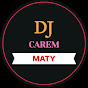 Dj Carem Maty