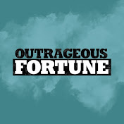 Outrageous Fortune
