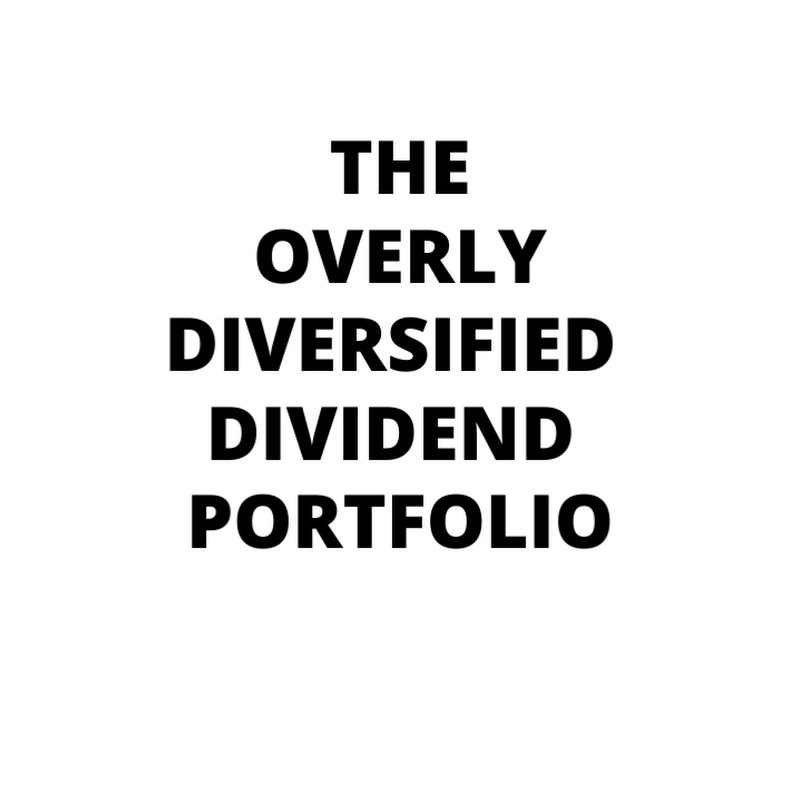 THE OVERLY DIVERSIFIED DIVIDEND PORTFOLIO.