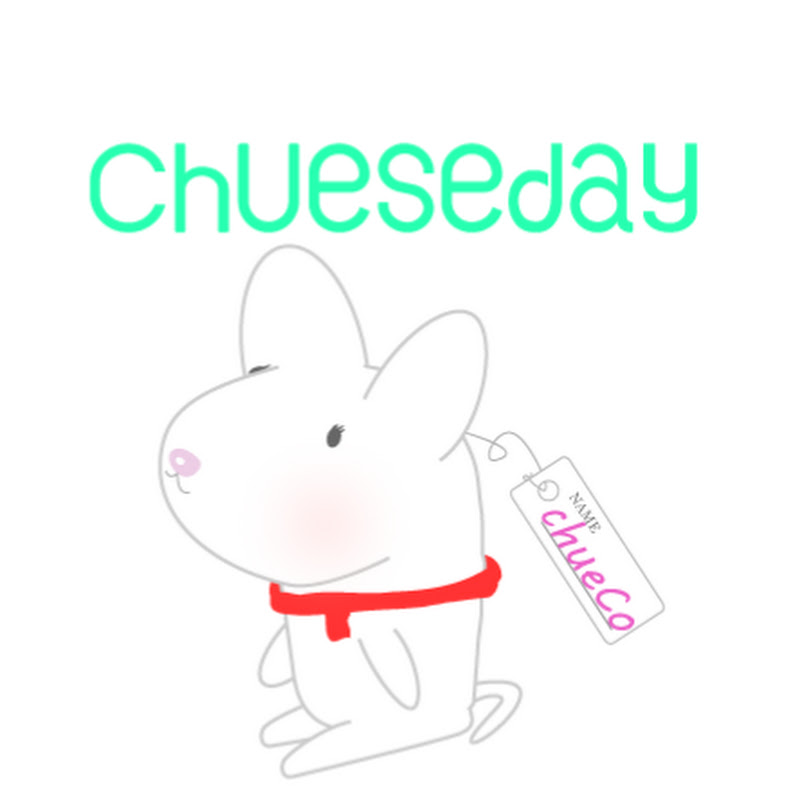 Chueseday