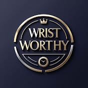 WRIST WORTHY 