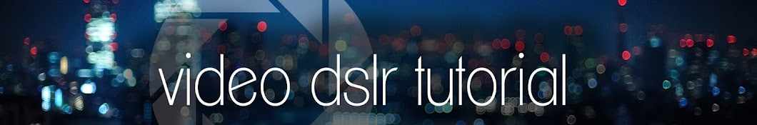 Video DSLR Tutorial رمز قناة اليوتيوب