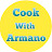 Cook With Armano