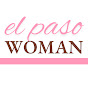 El Paso Woman TM YouTube Profile Photo