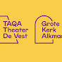Theater De Vest / Grote Kerk Alkmaar