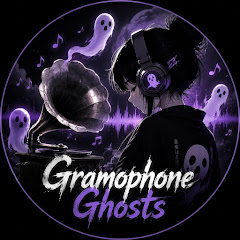 Gramophone Ghosts