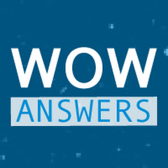 WOW Answers