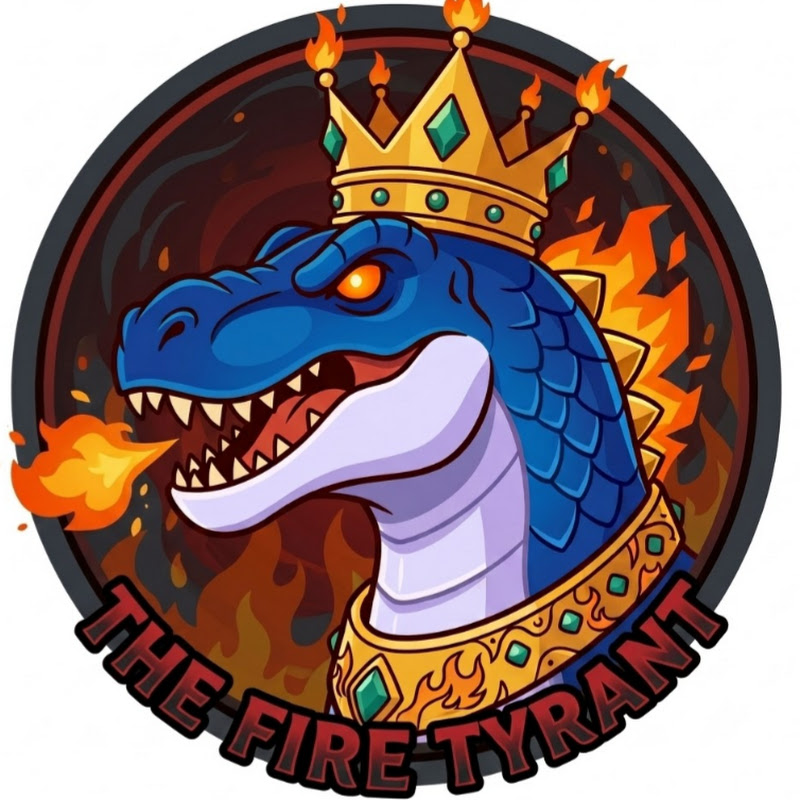 The Fire Tyrant