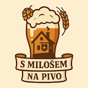 S Milošem Na Pivo