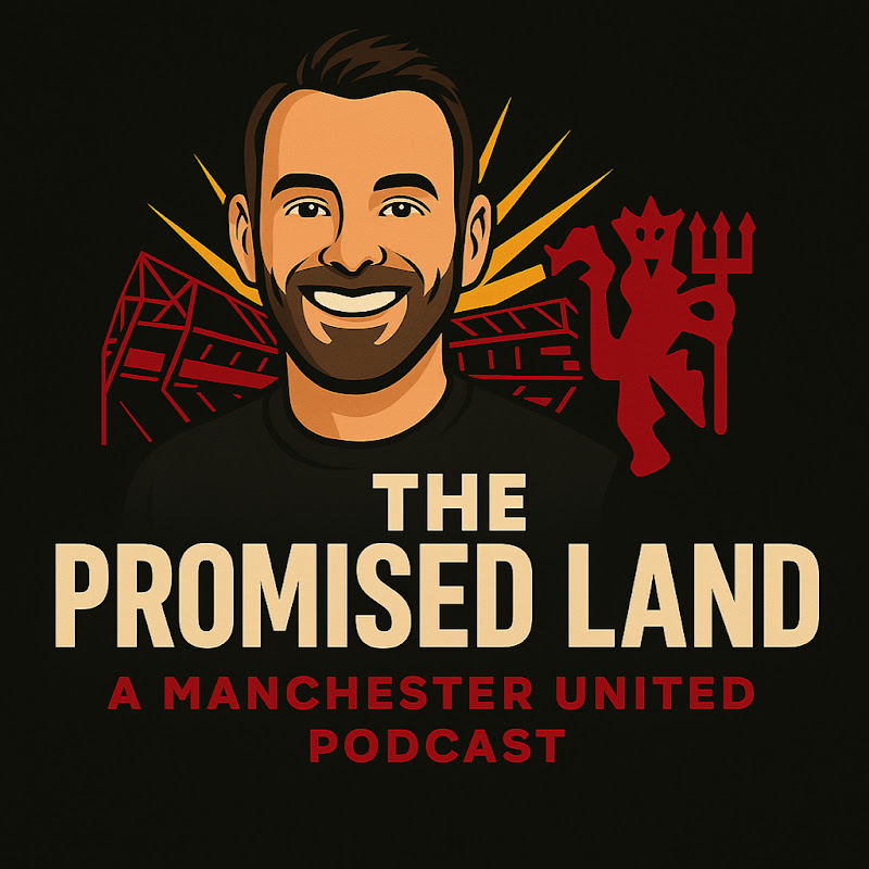 The Promised Land - A Manchester United Podcast