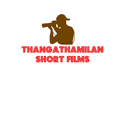 Thangathamilan shortfilms