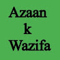 Azaan k wazifa